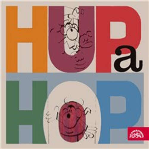 Audiokniha Hup a Hop - Jiří Kafka - Lubomír Lipský Audiokniha Hup a Hop - Jiří Kafka - Lubomír Lipský