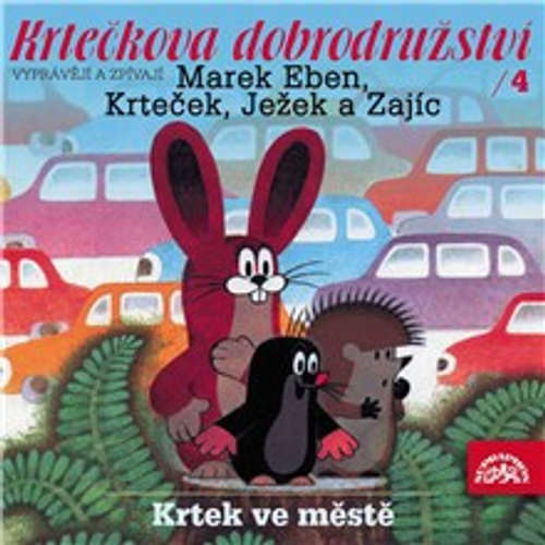 Audiokniha Krtečkova dobrodružství 4 - Krtek ve městě - Josef Alois Novotný - Marek Eben Audiokniha Krtečkova dobrodružství 4 - Krtek ve městě - Josef Alois Novotný - Marek Eben