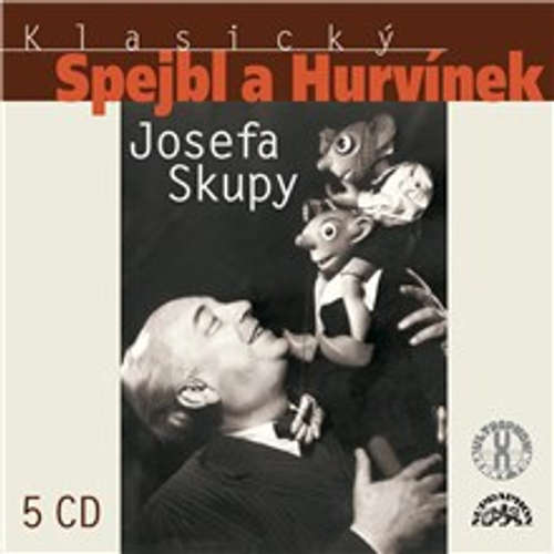 Audiokniha Klasický Spejbl a Hurvínek Josefa Skupy - Rudolf Jurist - Josef Skupa Audiokniha Klasický Spejbl a Hurvínek Josefa Skupy - Rudolf Jurist - Josef Skupa
