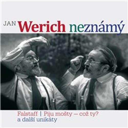 Audiokniha Jan Werich (ne)známý - František Nepil - Miroslav Horníček Audiokniha Jan Werich (ne)známý - František Nepil - Miroslav Horníček