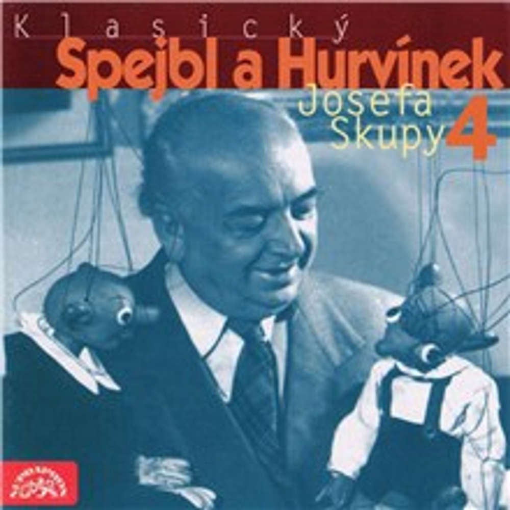 Obal audioknihy Klasický Spejbl a Hurvínek Josefa Skupy 4