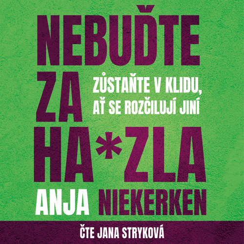Audiokniha Nebuďte za hajzla - Anja Niekerken - Jana Stryková