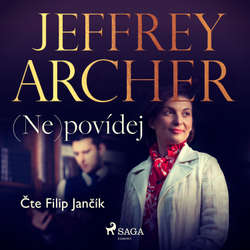 Audiokniha (Ne)povídej - Jeffrey Archer - Filip Jančík