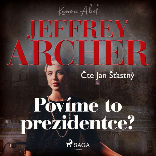 Audiokniha Povíme to prezidentce? - Jeffrey Archer - Jan Šťastný