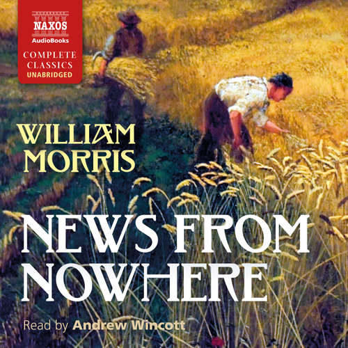 Audiobook News from Nowhere (EN) - William Morris - Andrew Wincott