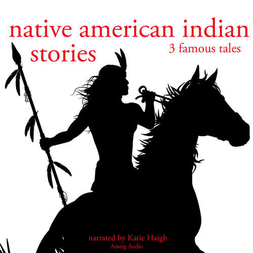 Audiobook 3 American Indian Stories (EN) - Folktale - Katie Haigh