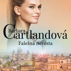 Audiokniha Falešná nevěsta - Barbara Cartlandová - Hana Tomáš Briešťanská