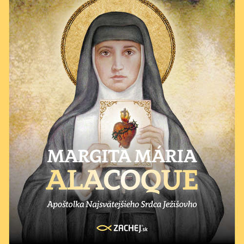 Audiokniha Margita Mária Alacoque - Autor Neznámý - Jakub Muranský