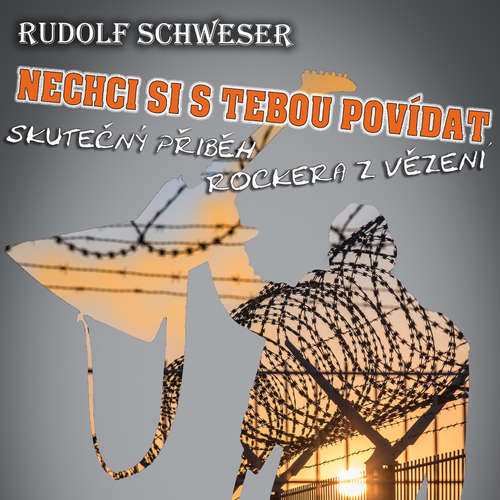 Audiokniha Nechci si s tebou povídat - Rudolf Schweser - Milan Fugas Pinder