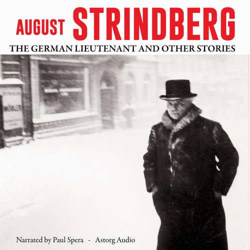 Audiobook The German lieutenant and other stories (EN) - August Strindberg - Paul Spera