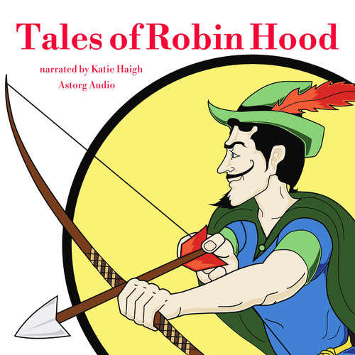 Audiobook Tales of Robin Hood (EN) - Mary McLeod - Katie Haigh