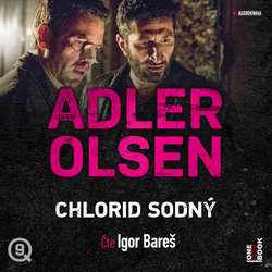 Audiokniha Chlorid sodný - Jussi Adler-Olsen - Igor Bareš