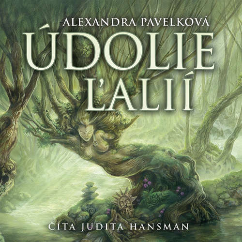 Audiokniha Údolie ľalií - Alexandra Pavelková - Judita Hansman