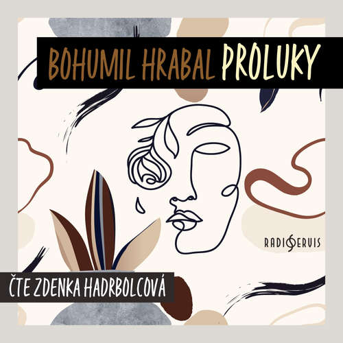 Audiokniha Proluky - Bohumil Hrabal - Zdenka Hadrbolcová