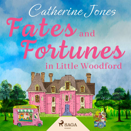 Audiobook Fates and Fortunes in Little Woodford (EN) - Catherine Jones - Rebecca Courtney