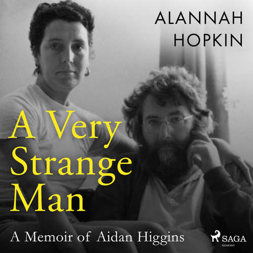 Audiobook A Very Strange Man: a Memoir of Aidan Higgins (EN) - Alannah Hopkin - Aoife McMahon