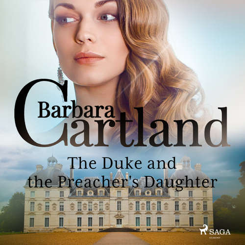 Audiobook The Duke and the Preacher's Daughter (EN) - Barbara Cartland - Sarah Lambie