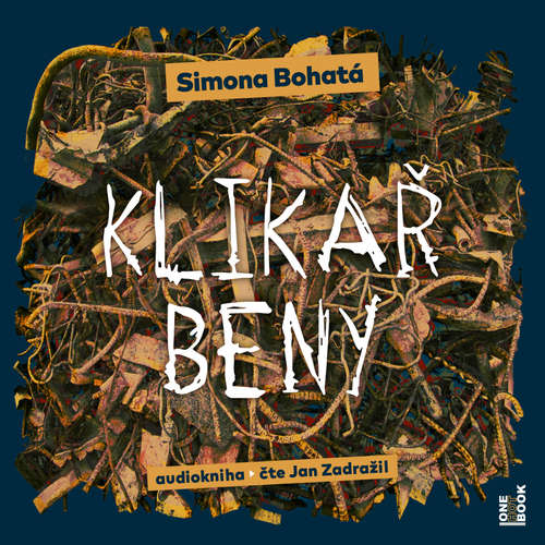 Audiokniha Klikař Beny - Simona Bohatá - Jan Zadražil
