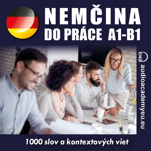 Audiokniha Nemčina  do práce A1-B1 - Tomáš Dvořáček - Rôzni Interpreti