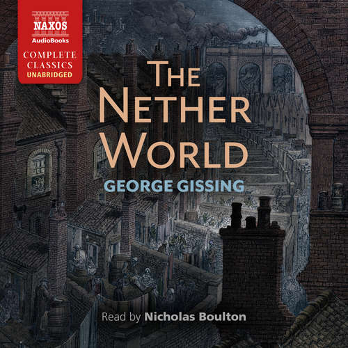 Audiobook The Nether World (EN) - George Gissing - Nicholas Boulton