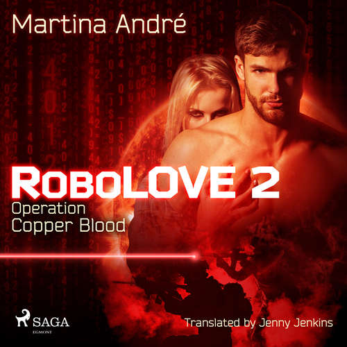 Audiobook Robolove 2 - Operation: Copper Blood (EN) - Martina André - Heather Henriques