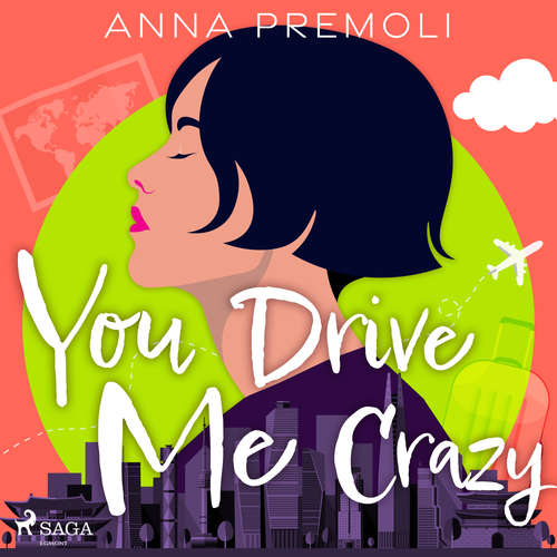 Audiobook You Drive Me Crazy (EN) - Anna Premoli - Tallulah Wrey