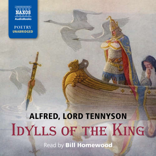 Audiobook Idylls of the King (EN) - Alfred Tennyson - Bill Homewood