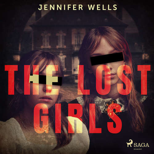 Audiobook The Lost Girls (EN) - Jennifer Wells - Lizzie Schenk