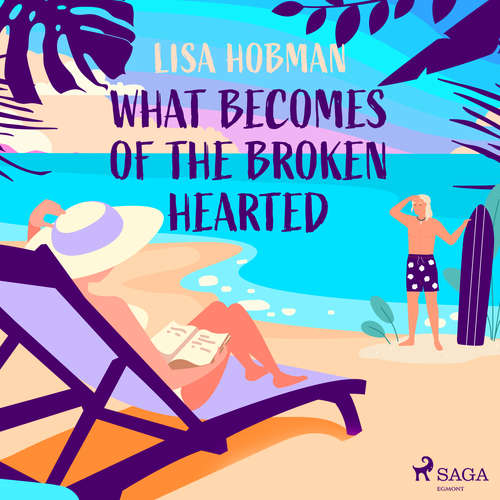 Audiobook What Becomes of the Broken Hearted (EN) - Lisa Hobman - Kirsty Cox