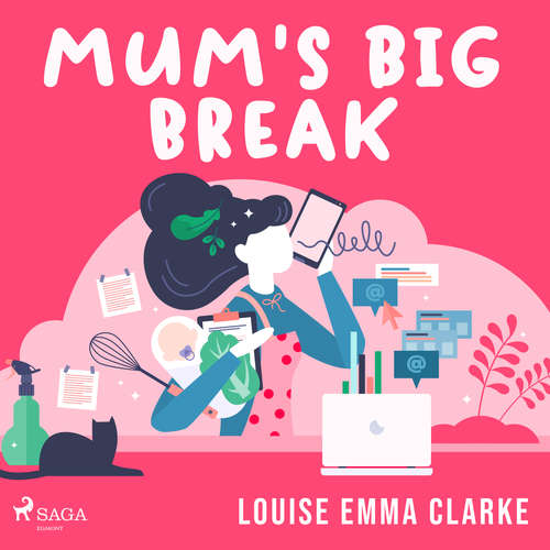 Audiobook Mum's Big Break (EN) - Louise Emma Clarke - Sophie Roberts