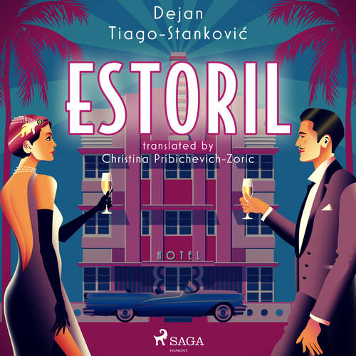 Audiobook Estoril (EN) - Dejan Tiago-Stankovic - Luis Soto