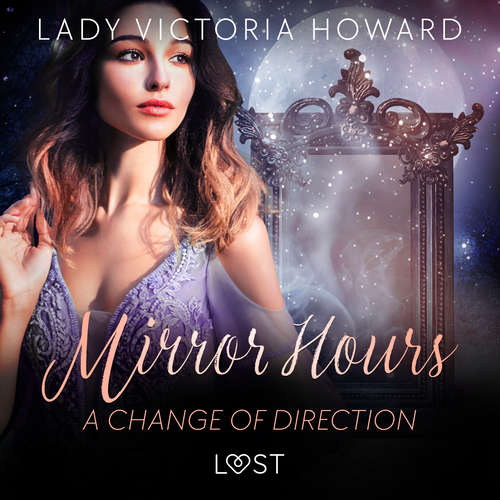 Audiobook Mirror Hours: A Change of Direction - a Time Travel Romance (EN) - Lady Victoria Howard - Ava Blair