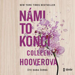 Audiokniha Námi to končí - Colleen Hoover - Dana Černá