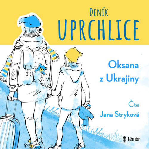 Audiokniha Deník uprchlice - Oksana z Ukrajiny - Jana Stryková