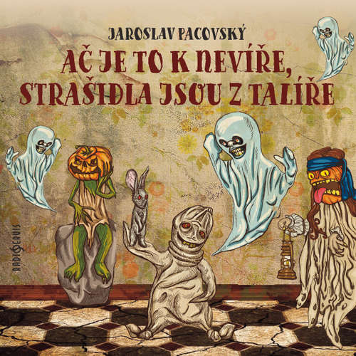 Audiokniha Ač je to k nevíře, strašidla jsou z talíře - Jaroslav Pacovský - Karel Heřmánek
