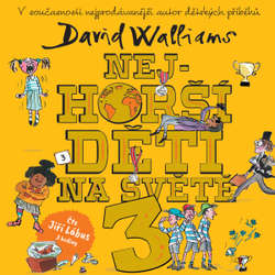 Audiokniha Nejhorší děti na světě 3 - David Walliams - Jiří Lábus