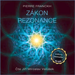 Audiokniha Zákon rezonance - Pierre Franckh - Jiří Miroslav Valůšek