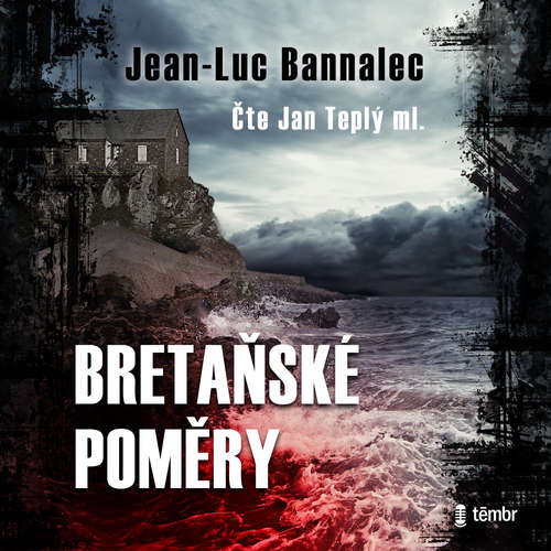 Audiokniha Bretaňské poměry - Jean-Luc Bannalec - Jan Teplý ml.