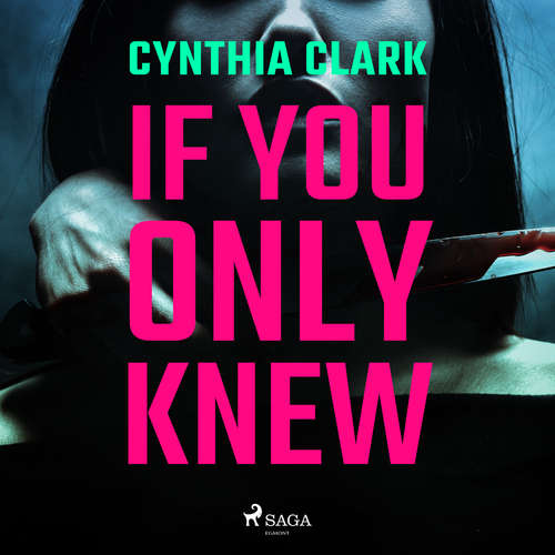 Audiobook If You Only Knew (EN) - Cynthia Clark - Jessica Preddy