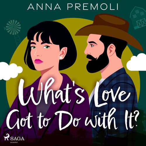 Audiobook What's Love Got to Do with It? (EN) - Anna Premoli - Julie Rogers