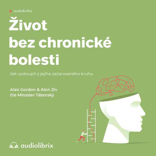 Audiokniha Život bez chronické bolesti - Alan Gordon - Miroslav Táborský