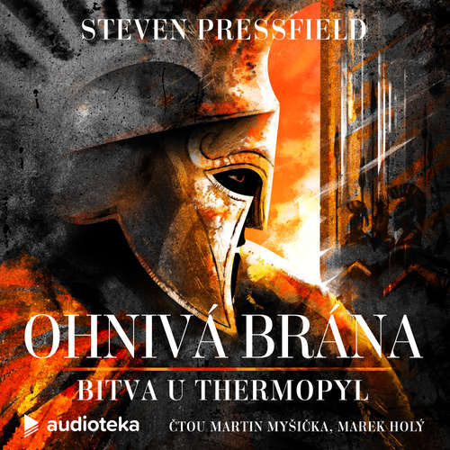 Audiokniha Ohnivá brána - Steven Pressfield - Martin Myšička