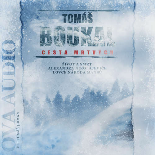Audiokniha Cesta mrtvých - Tomáš Boukal - Tomáš Jirman