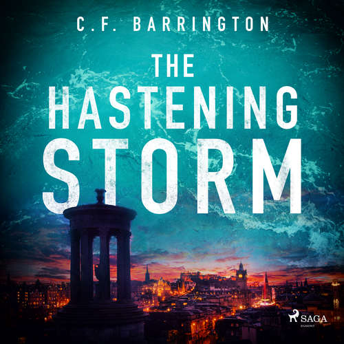 Audiobook The Hastening Storm (EN) - C. F. Barrington - David Monteath