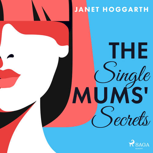 Audiobook The Single Mums' Secrets (EN) - Janet Hoggarth - Penny Andrews
