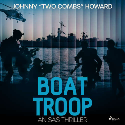 Audiobook Boat Troop: An SAS Thriller (EN) - Johnny Two Combs Howard - David Johnsen