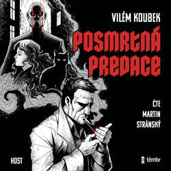 Audiokniha Posmrtná predace - Vilém Koubek - Martin Stránský
