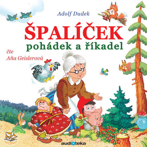 Audiokniha Špalíček pohádek a říkadel - Various authors - Aňa Geislerová