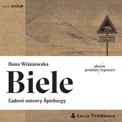 Audiokniha Biele - Ilona Wiśniewska - Lucia Vráblicová