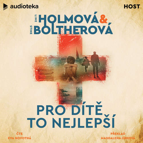 Audiokniha Pro dítě to nejlepší - Stine Boltherová - Eva Novotná
